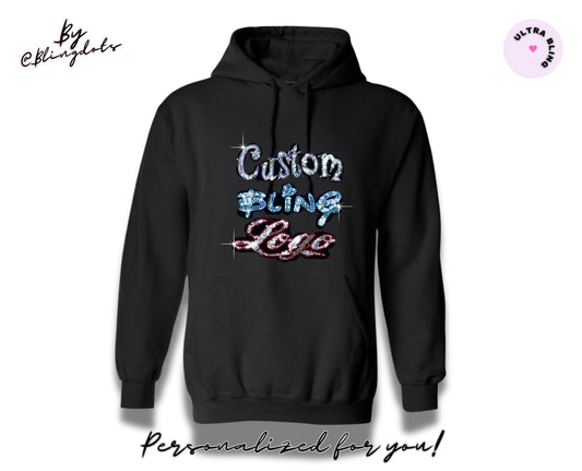 Custom Bling Sweatshirt Hoodie Sequins Glitter sparkly, personalized front and back unisex, custom glitter logo, custom company team design